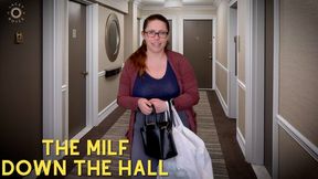 The Hot Mom Down The Hall